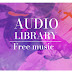 AUDIO LIBRARY - Free music