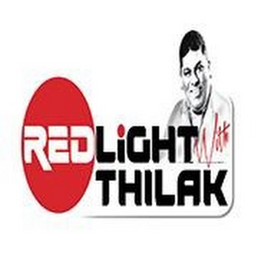 RED LIGHT WITH THILAK YouTube