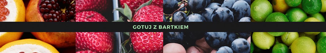 Gotuj z Bartkiem