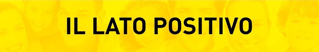 IL LATO POSITIVO Banner