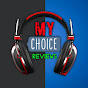 My Choice Reviews 