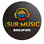 Sur Music Bhojpuri