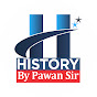 History By Pawan Sir