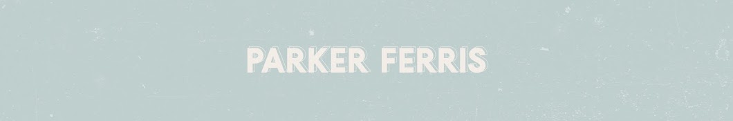 Parker Ferris Banner