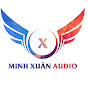 Minh Xuân Audio