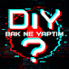 Bak Ne Yaptım ? | DIY