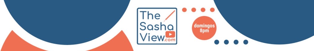 The Sasha View / Sasha Tirador Banner