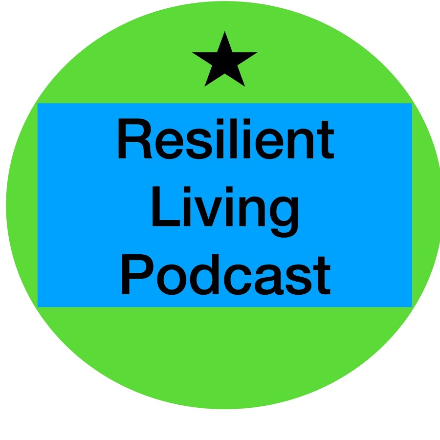 Resilient Living Podcast