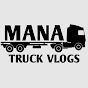 Mana truck vlogs