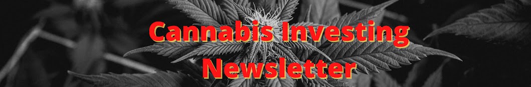 Cannabis Investing Newsletter Banner