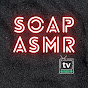 SOAP ASMR TV