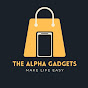 The Alpha Gadgets