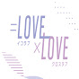 ₌LOVE×LOVE Equal Love Cross Love