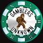 Gamblers Unknown