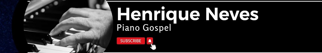 Henrique Neves Piano Gospel Banner