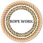 Rope Work