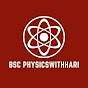 Bsc PhysicsWithHari -Hari Vyas