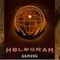 Hologram Gaming