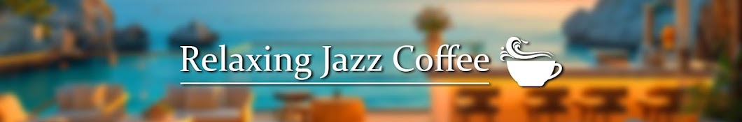 Relaxing Jazz Coffee