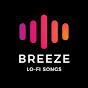 Breeze Lo-Fi Songs