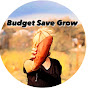 Budget, Save, Grow.