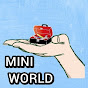 MINI WORLD