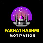 Farhat Hashmi Motivation