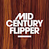 Midcentury Flipper