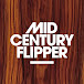 Midcentury Flipper