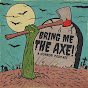 Bring Me The Axe! Horror Podcast