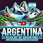 LANDSCAPES OF ARGENTINA