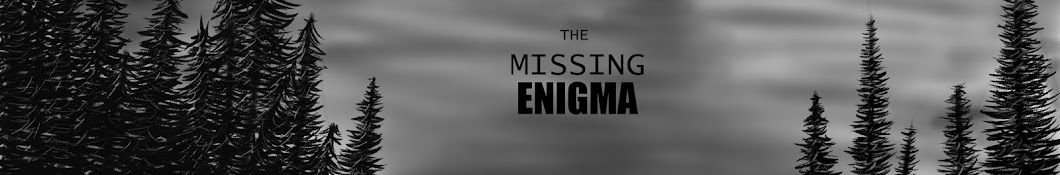 The Missing Enigma Banner