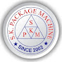 S.K. PACKAGE MACHINE