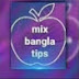 mix bangla tips oll videos