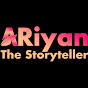 Ariyan: The Storyteller