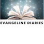 EVANGELINE DIARIES