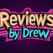 Reviews by Drew