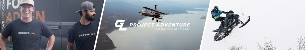 Project Adventure: Presented by Groove Life