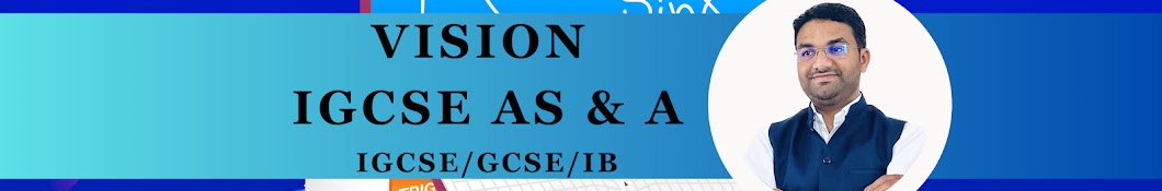 Vision IGCSE AS & A Level