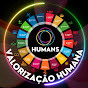 Humans - Cultura de Valorização Humana