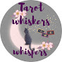 Tarot whiskers whispers 