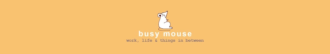 busy mouse