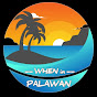 When in Palawan