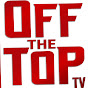 Off The Top TV
