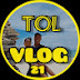 Tol VLOG 21