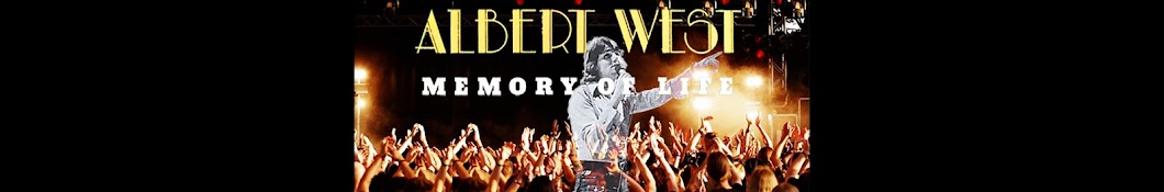 Albert West Memory of life