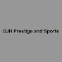 DJH Prestige and Sports