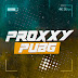 PROXXY PUBG