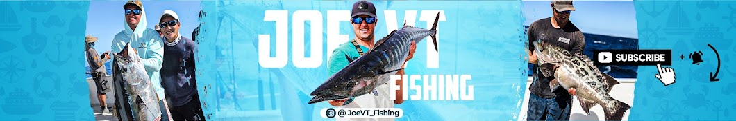 Joe VT Fishing Banner