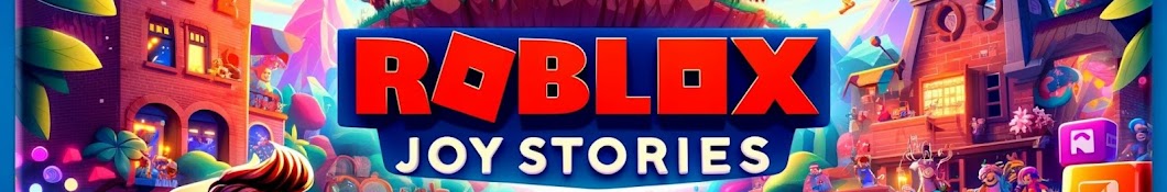 Roblox Joy Stories